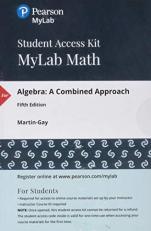 Mylab Math with Pearson eText -- 24 Month Standalone Access Card -- For Algebra : A Combined Approach