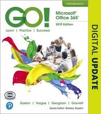 GO! with Microsoft Office 365, 2019 Edition Introductory 