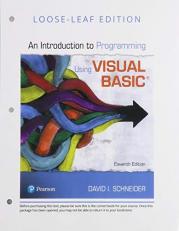 Introduction to Programming Using Visual Basic, Loose-Leaf Edition 11th