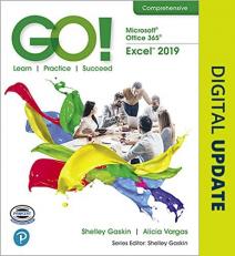 GO! with Microsoft Office 365, Excel 2019 Comprehensive 