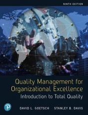 Quality Management for Organizational Excellence: Introduction to Total Quality [RENTAL EDITION] (9th Edition)