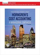 Horngren's Cost Accounting : A Managerial Emphasis 