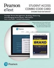 Pearson EText for Strategic Brand Management : Building, Measuring, and Managing Brand Equity -- Combo Access Card 5th