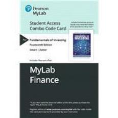 Mylab Finance with Pearson Etext -- Combo Access Card -- for Fundamentals of Investing 14th