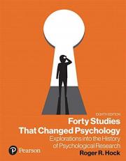 Forty Studies That Changed Psychology [RENTAL EDITION] 8th