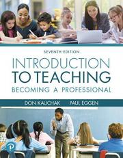 Introduction to Teaching : Becoming a Professional 7th