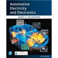 Automotive Electricity and Electronics [RENTAL EDITION] 6th