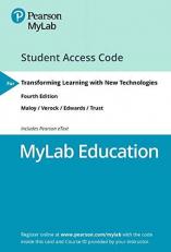 MyLab Education with Pearson EText -- Access Card -- for Transforming Learning with New Technologies 4th