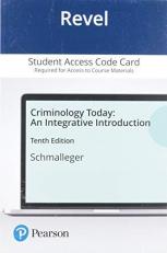 Revel for Criminology Today : An Integrative Introduction -- Access Card 10th