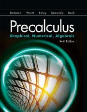 Precalculus Graphical, Numerical, Algebraic (NASTA Edition) 10th