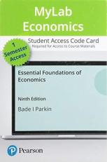 Mylab Economics with Pearson Etext -- Access Card -- for Essential Foundations of Economics 9th