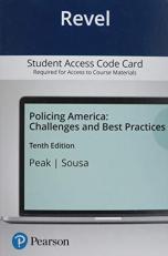 Revel for Policing America : Challenges and Best Practices -- Access Card 10th