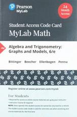 MyLab Math with Pearson eText for Algebra and Trigonometry -- 24-Month Standalone Access Card : Graphs and Models
