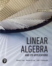 Linear Algebra and Its Applications [RENTAL EDITION] 6th