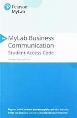 2019 Mylab Business Communication with Pearson EText -- Access Card -- for Excellence in Business Communication 12th