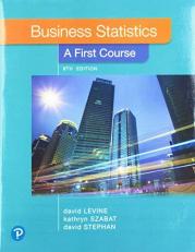 Business Statistics : A First Course Plus Mylab Statistics with Pearson EText -- Access Card Package