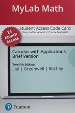 MyLab Math with Pearson EText -- Access Card -- for Calculus with Applications, Brief Version (24 Months)