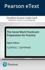 Pearson eText The Social Work Practicum: Preparation for Practice -- Instant Access (Pearson+) 8th