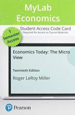 MyLab Economics with Pearson EText -- Access Card -- for Economics Today : The Micro View 20th