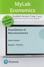 Mylab Economics with Pearson Etext -- Access Card -- for Foundations of Macroeconomics 9th