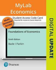 Mylab Economics with Pearson Etext -- Access Card -- for Foundations of Economics 9th