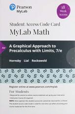 MyLab Math with Pearson EText -- 18 Week Standalone Access Card -- for a Graphical Approach to Precalculus with Limits