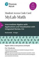 MyLab Math with Pearson EText -- 18 Week Standalone Access Card -- for Intermediate Algebra with Applications and Visualization with Integrated Review
