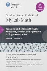 MyLab Math with Pearson EText -- 18 Week Standalone Access Card -- for Precalculus : Concepts Through Functions, a Unit Circle Approach to Trigonometry