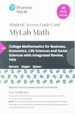 MyLab Math with Pearson EText -- 18 Week Standalone Access Card -- for College Mathematics for Business, Economics, Life Sciences and Social Sciences with Integrated Review