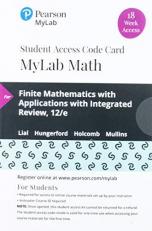 MyLab Math with Pearson EText -- 18 Week Standalone Access Card -- for Finite Mathematics with Applications with Integrated Review