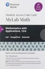 MyLab Math with Pearson EText -- 18 Week Standalone Access Card -- for Mathematics with Applications