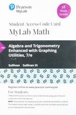 MyLab Math with Pearson EText -- 18 Week Standalone Access Card -- for Algebra and Trigonometry Enhanced with Graphing Utilities