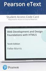 Pearson Etext for Web Development and Design Foundations with Html5 -- Access Card 10th