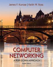 Computer Networking [RENTAL EDITION] 8th