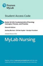 Mylab Nursing with Pearson Etext -- Access Card -- for Kozier & Erb's Fundamentals of Nursing 11th