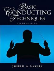 Basic Conducting Techniques 6th