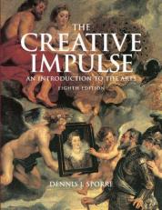 The Creative Impulse : An Introduction to the Arts with CD 8th