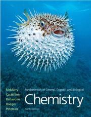 Fundamentals of General, Organic, and Biological Chemistry 6th