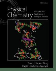 Physical Chemistry : Principles and Applications in Biological Sciences 5th