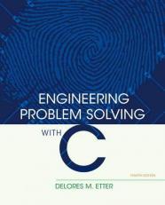 Engineering Problem Solving with C 4th