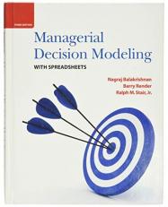 Managerial Decision Modeling with Spreadsheets 3rd