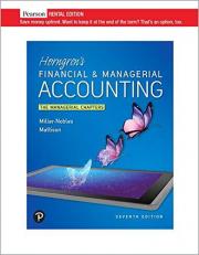 Horngren's Financial & Managerial Accounting, The Managerial Chapters 7th Edition