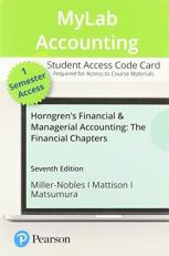 Mylab Accounting with Pearson Etext -- Access Card -- for Horngren's Financial & Managerial Accounting, the Financial Chapters 7th