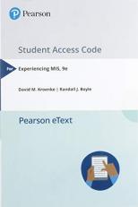 Pearson Etext for Experiencing MIS -- Access Card 9th