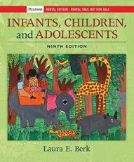 Infants, Children, and Adolescents [rental Edition] 9th