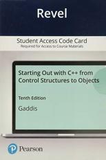 Revel Access Code for Starting Out with C++ from Control Structures to Objects 10th