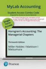 Mylab Accounting with Pearson Etext -- Combo Access Card -- for Horngren's Accounting, the Managerial Chapters 13th