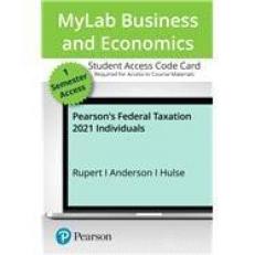 MyLab Accounting with Pearson EText -- Combo Access Card -- for Pearson's Federal Taxation 2021 Individuals 
