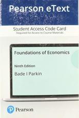 Pearson Etext Foundations of Economics -- Access Card 9th