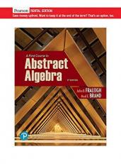 A First Course in Abstract Algebra [rental Edition]